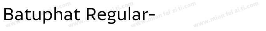 Batuphat Regular字体转换